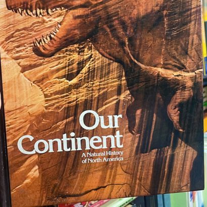 Our Continent: A Natural History of North America