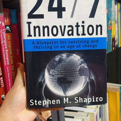 24/7 Innovation: A Blueprint for Surviving and Thriving in an Age of Change