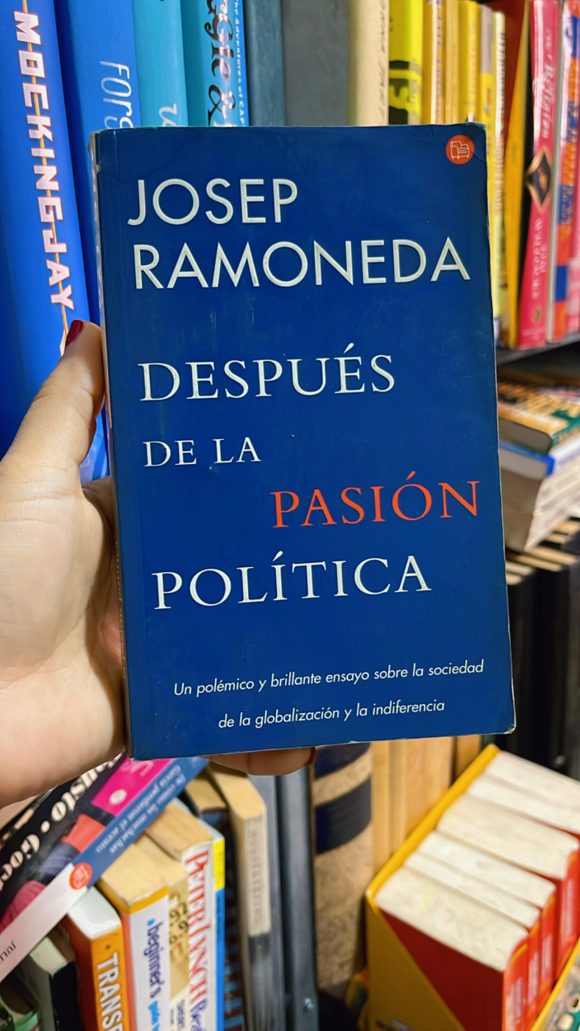 Después de la pasión política