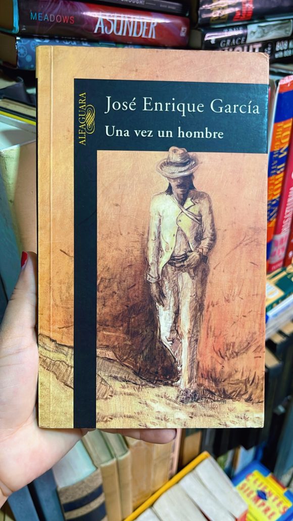 Una vez un hombre