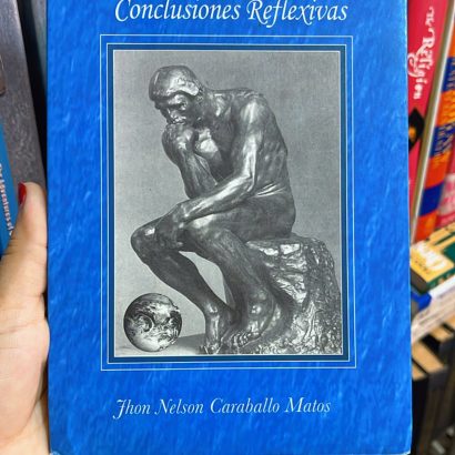 Reflexiones Concluidas o Conclusiones Reflexivas