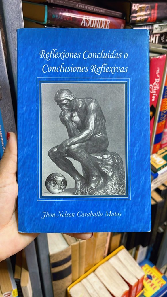 Reflexiones Concluidas o Conclusiones Reflexivas