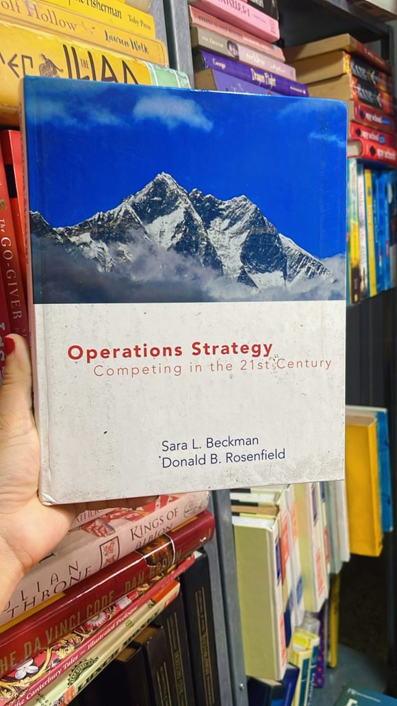 Operations Strategy: Competing in the 21st Century