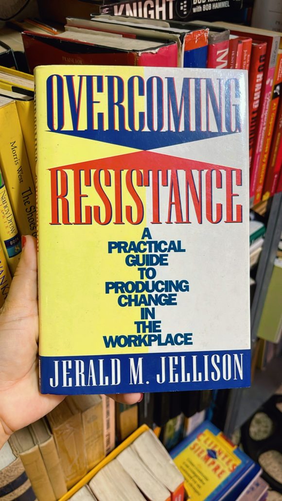 Overcoming Resistence: A Practical Guide to Change