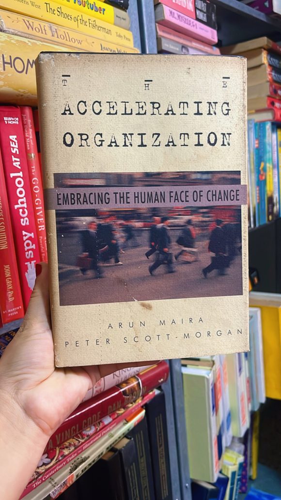 The Accelerating Organization: Embracing the Human Face of Change