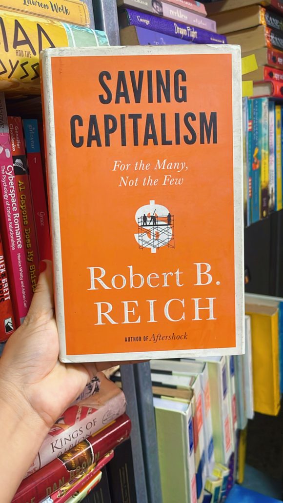Saving Capitalism: For the Many, Not the Few