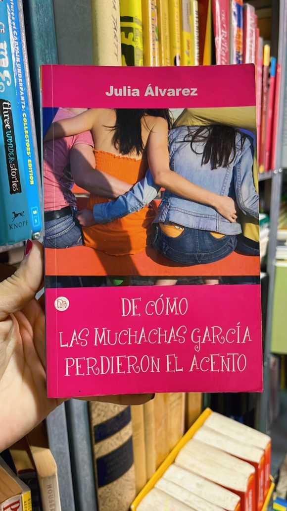 De cómo las muchachas García perdieron el acento