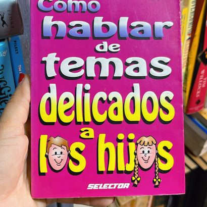 Cómo hablar de temas delicados a los hijos